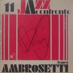 FRANCO AMBROSETTI JAZZ A CONFRONTO 11