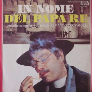 ARMANDO TROVAIOLI IN NOME DEL PAPA RE