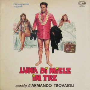 ARMANDO TROVAIOLI LUNA DI MIELE IN TRE