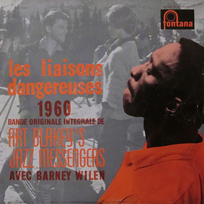 ART BLAKEY & Jazz Messengers LES LIAISONS DANGEREUSES 1960