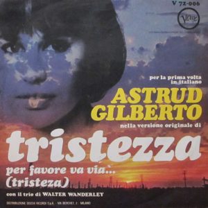 ASTRUD GILBERTO DAMMI UN'IDEA