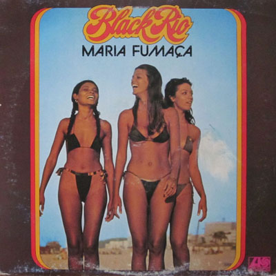 Banda BLACK RIO MARIA FUMACA