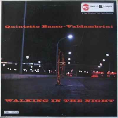 BASSO VALDAMBRINI Quintetto WALKING IN THE NIGHT