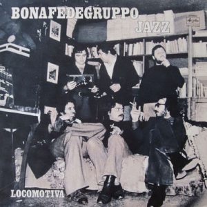 BONAFEDE GRUPPO JAZZ LOCOMOTIVA