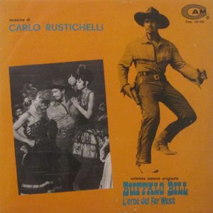 CARLO RUSTICHELLI BUFFALO BILL L'Eroe del Far West