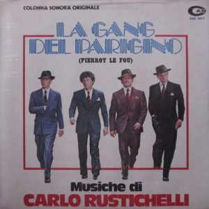 CARLO RUSTICHELLI LA GANG DEL PARIGINO