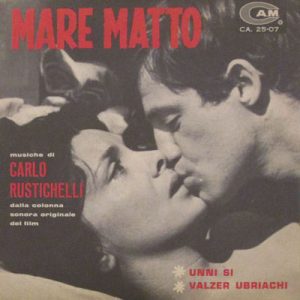 CARLO RUSTICHELLI MARE MATTO