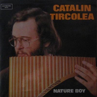 CATALIN TIRCOLEA NATURE BOY