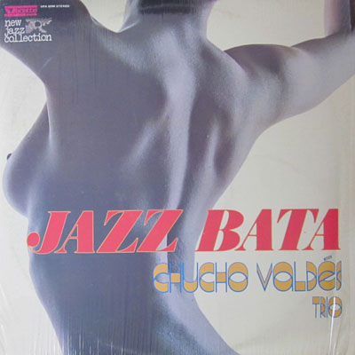 CHUCHO VALDES Trio JAZZ BATA