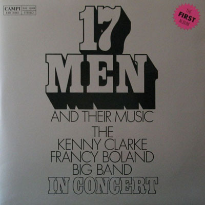CLARKE BOLAND Big Band 17 MEN and their music in concert