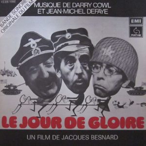 DARRY COWL et JEAN MICHEL DEFAYE LE JOUR DE GLOIRE