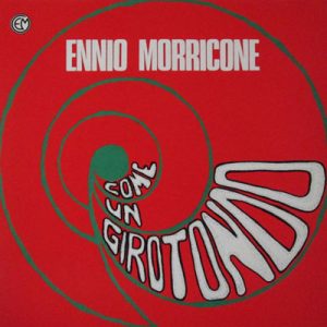 ENNIO MORRICONE COME UN GIROTONDO Forza Italia 1