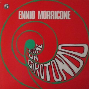 ENNIO MORRICONE COME UN GIROTONDO Forza Italia 2