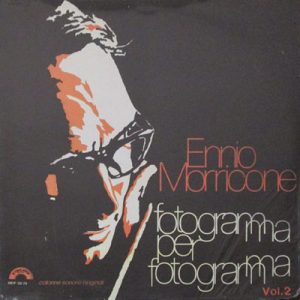 ENNIO MORRICONE FOTOGRAMMA PER FOTOGRAMMA 2