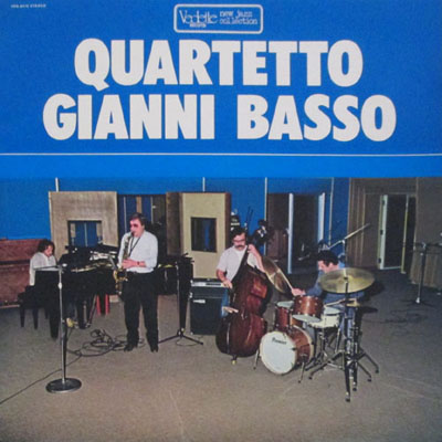 GIANNI BASSO Quartet QUARTETTO GIANNI BASSO