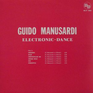 GUIDO MANUSARDI ELECTRONIC DANCE-ELECTRONIC DESIGNS