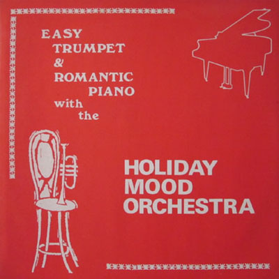 HOLIDAY MOOD ORCHESTRA EASY TRUMPET & ROMANTIC PIANO