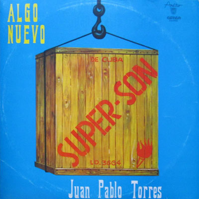 JUAN PABLO TORRES Algo Nuevo SUPER SON