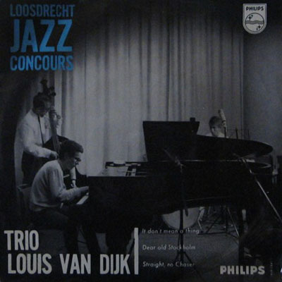 LOUIS VAN DIJK Trio LOOSDRECHT JAZZ CONCOURS