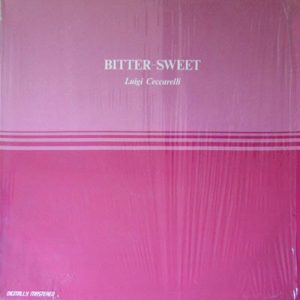 LUIGI CECCARELLI BITTER-SWEET