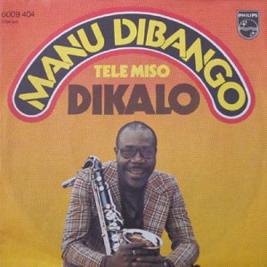 MANU DIBANGO DIKALO