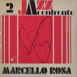 MARCELLO ROSA JAZZ A CONFRONTO 2