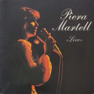 PIERA MARTELL LIVE
