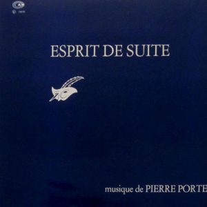 PIERRE PORTE ESPRIT DE SUITE