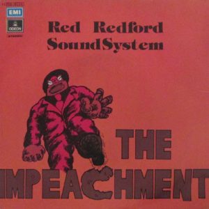 RED REDFORD SOUND SYSTEM THE IMPEACHMENT
