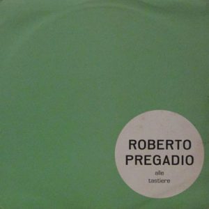 ROBERTO PREGADIO ALLE TASTIERE