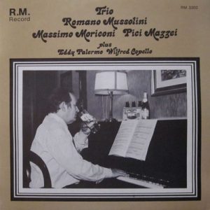 ROMANO MUSSOLINI Trio ROMANO MUSSOLINI Trio