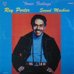 ROY PORTER Sound Machine INNER FEELINGS