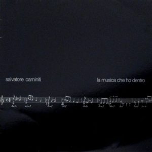 SALVATORE CAMINITI LA MUSICA CHE HO DENTRO