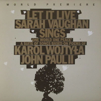 SARAH VAUGHAN LET IT LIVE One World One Peace