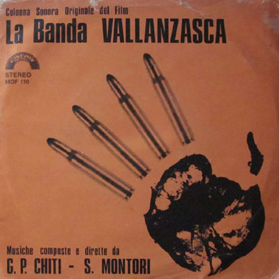 GIAN PAOLO CHITI-SERGIO MONTORI LA BANDA VALLANZASCA