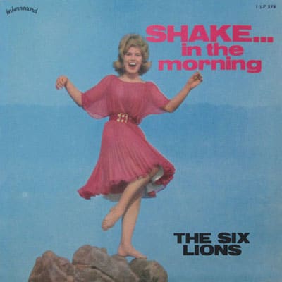 SIX LIONS SHAKE...IN THE MORNING