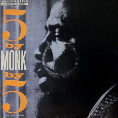 THELONIOUS MONK Quintet FIVE BY MONK BY FIVE
